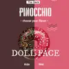 Doll Face - Pinocchio - Single